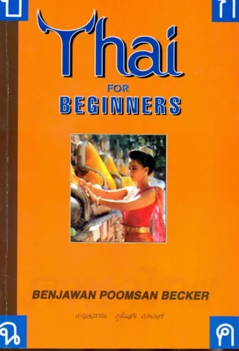 Thai for Beginners - Benjawan Poomsan Becker