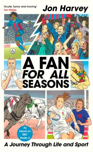 A Fan for All Seasons - Jon Harvey