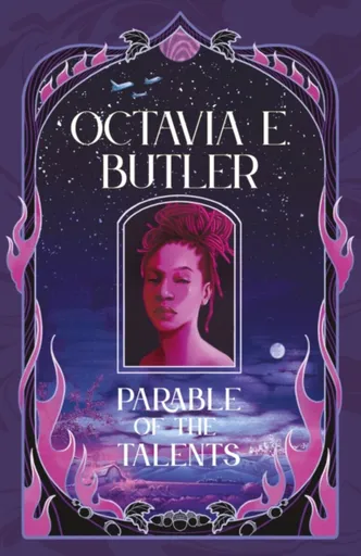 Parable of the Talents - Octavia E. Butlerová