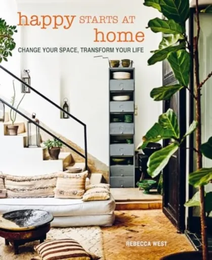 Happy Starts at Home - Rebecca West
