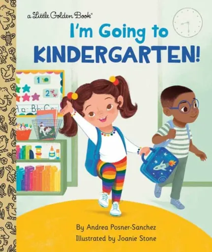 I'm Going to Kindergarten! - Joanie Stone, Andrea Posner-Sanchez