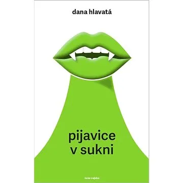 Pijavice v sukni (978-80-206-1903-7)