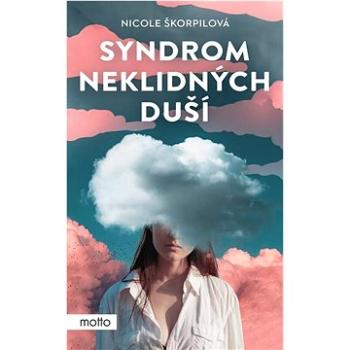 Syndrom neklidných duší (978-80-267-2331-8)