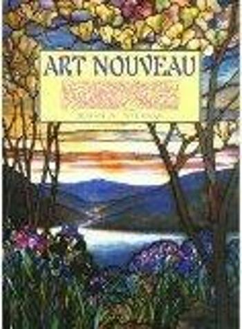 Art Nouveau: Spirit of the Belle Epoque - Susan A. Sternau