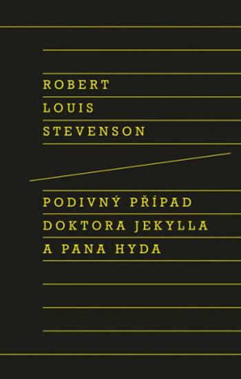 Podivný případ doktora Jekylla a pana Hyda - Robert Louis Stevenson - e-kniha