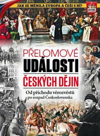 Přelomové události českých dějin - Dagmar Garciová, Jan Kukrál, Pavel Polcar