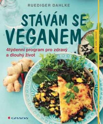 Stávám se veganem - Ruediger Dahlke - e-kniha