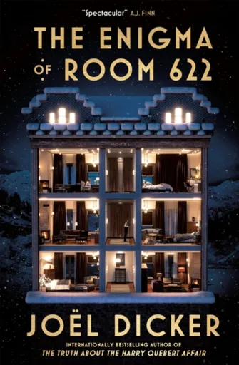 The Enigma of Room 622 - Joël Dicker