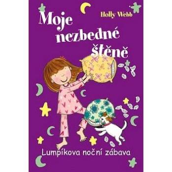 Moje nezbedné štěně Lumpíkova noční zábava (978-80-7211-475-7)