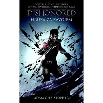 Dishonored Hrůza za závojem (978-80-269-1079-4)