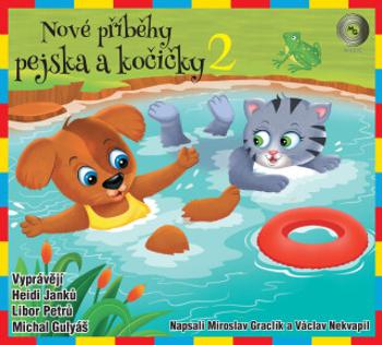 Nové příběhy pejska a kočičky 2 - Miroslav Graclík, Václav Nekvapil - audiokniha