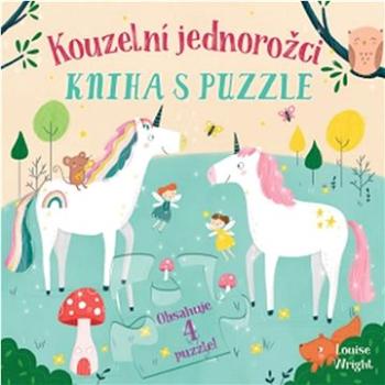 Kouzelní jednorožci Kniha s puzzle (978-80-256-2767-9)