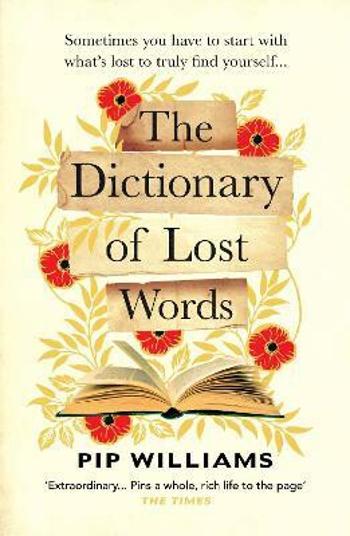 The Dictionary of Lost Words - Pip Williams