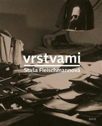 Vrstvami (Defekt) - Staša Fleischmannová