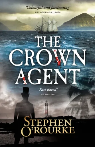 The Crown Agent - Stephen O'Rourke