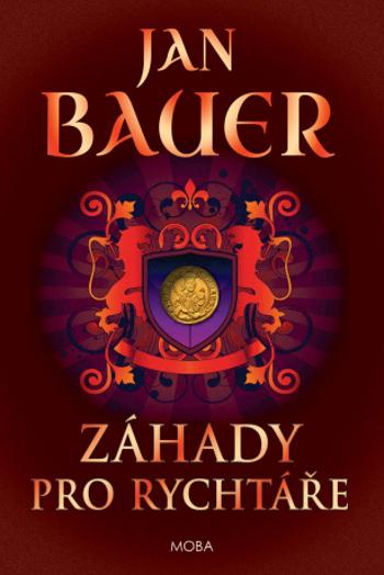 Záhady pro rychtáře - Jan Bauer - e-kniha