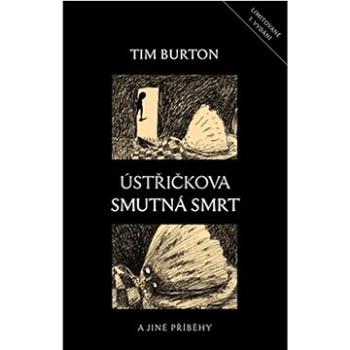 Ústřičkova smutná smrt a jiné příběhy (978-80-7690-002-8)