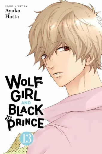 Wolf Girl and Black Prince, Vol. 13 - Ayuko Hatta