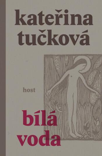 Bílá voda - Kateřina Tučková