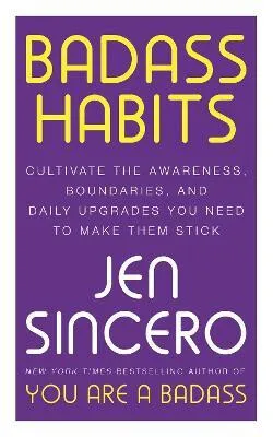 Badass Habits - Jen Sincerová