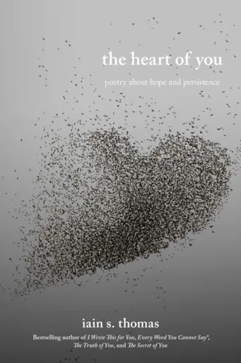 The Heart of You - Iain S. Thomas