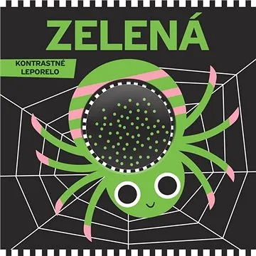 Zelená: Kontrastné leporelo (978-80-7639-014-0)