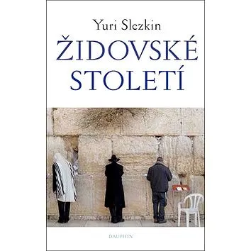 Židovské století (978-80-7272-618-9)
