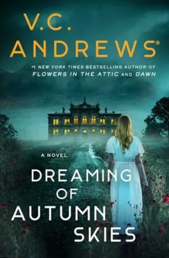 Dreaming of Autumn Skies - V.C. Andrews