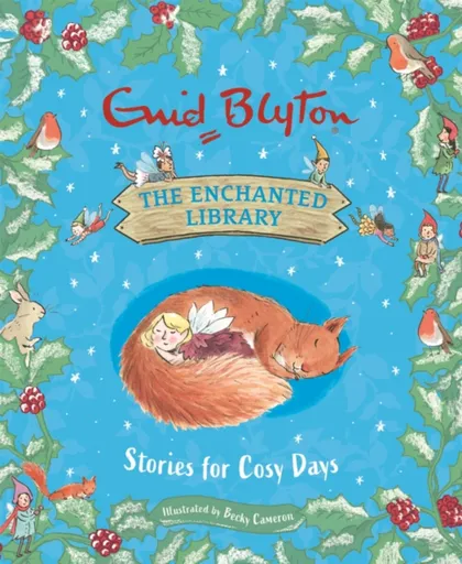 The Enchanted Library: Stories for Cosy Days - Enid Blyton
