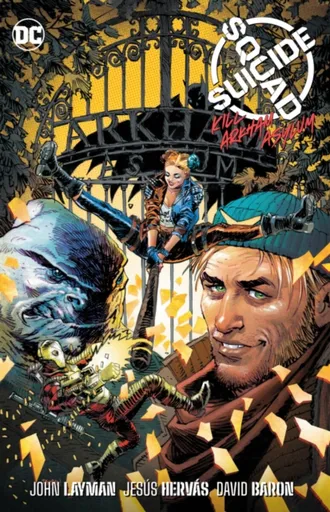 Suicide Squad: Kill Arkham Asylum - John Layman, Jesus Hervas Millan