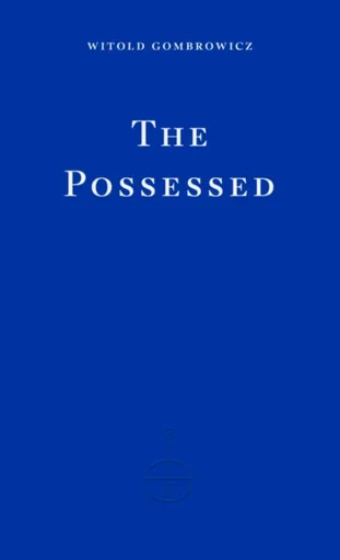 The Possessed - Witold Gombrowicz