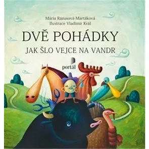 Dvě pohádky: Tři prasátka, Jak šlo vejce na vandr (978-80-262-1306-2)