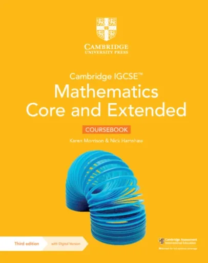 Cambridge IGCSEâ„¢ Mathematics Core and Extended Coursebook with Digital Version (2 Years' Access) - Karen Morrison, Nick Hamshaw