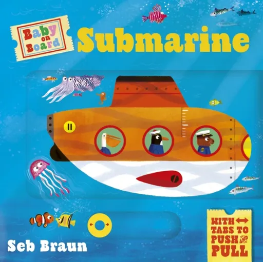 Baby on Board: Submarine - Symons Ruth