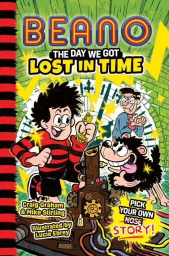 BEANO The Day We Got Lost in Time - Mike Stirling, Craig Graham, Beano