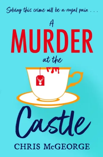 A Murder at the Castle - Chris McGeorge