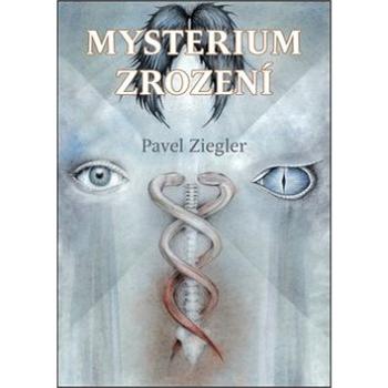 Mysterium zrození (978-80-87642-28-3)