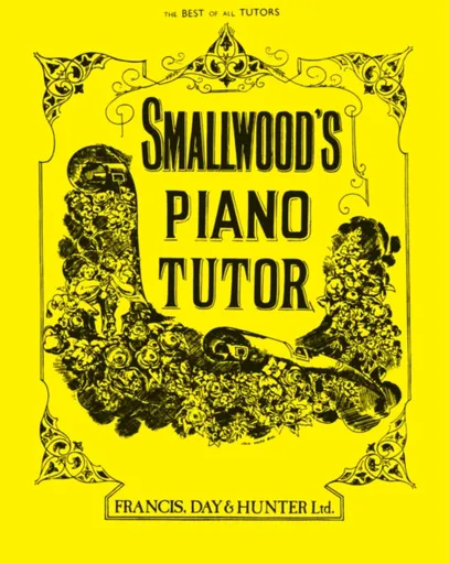 Smallwood's Piano Tutor - William Smallwood