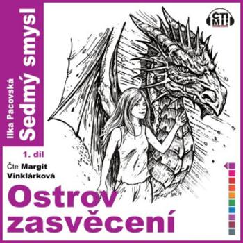 Ostrov zasvěcení - Ilka Pacovská - audiokniha