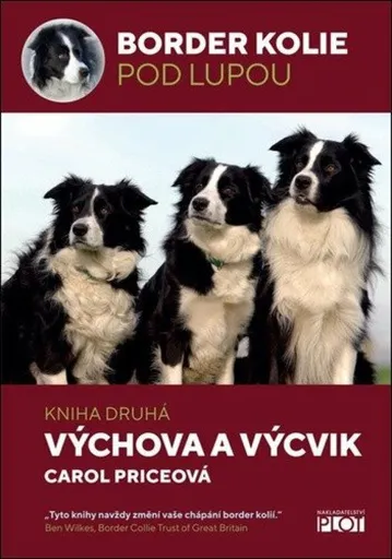 Border kolie pod lupou: kniha druhá - Výchova a výcvik - Carol Priceová
