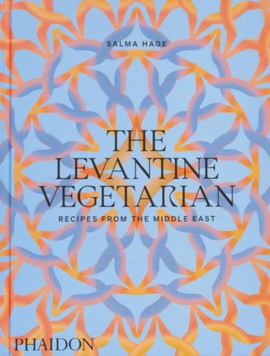 The Levantine Vegetarian - Salma Hage
