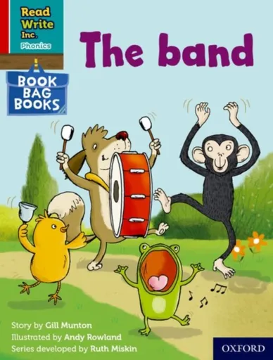 Read Write Inc. Phonics: The band (Red Ditty Book Bag Book 7) - Gill Munton