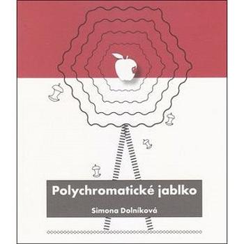 Polychromatické jablko (978-80-8194-103-0)