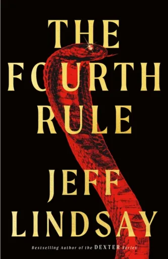 The Fourth Rule - Jeff Lindsay