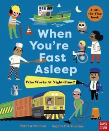 When You're Fast Asleep â€“ Who Works at Night-Time? - Peter Arrhenius