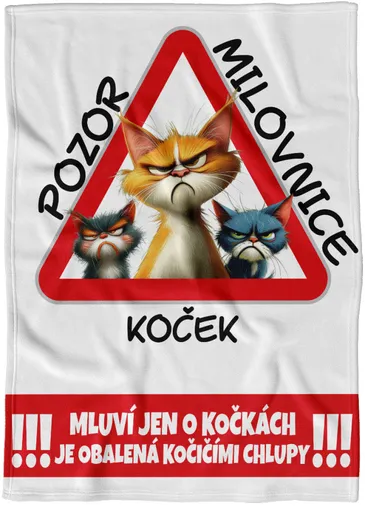 Deka Pozor milovnice koček (Podšití beránkem: NE)