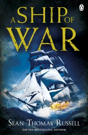 A Ship of War - Sean Thomas Russell