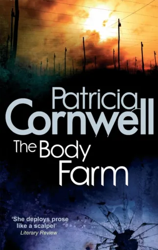 The Body Farm - Patricia Cornwell