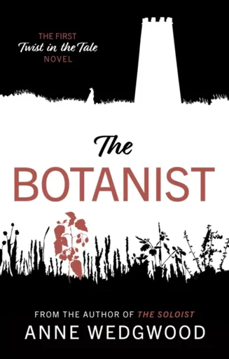 The Botanist - Anne Wedgwood