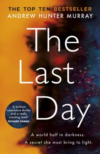 The Last Day - Andrew Hunter Murray